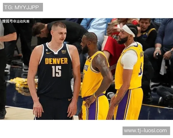 2019年湖人与掘金的激烈对决回顾与赛季精彩瞬间分析