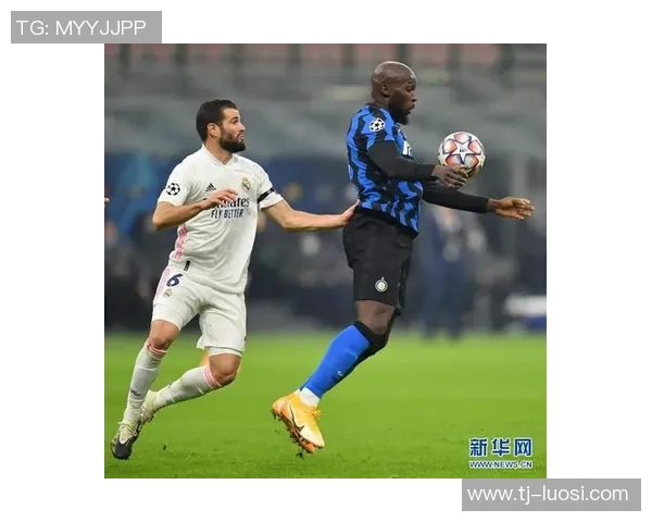 国米与皇马巅峰对决精彩回放分析及赛后点评