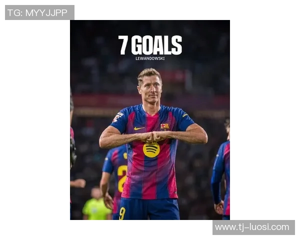 莱万再创辉煌领衔球队冲击新赛季荣耀与梦想